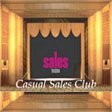 Casual Sales Club